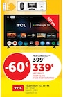 Téléviseur 55" 4K - TCL - Super U à Chelles Téléviseur 55" 4K - TCL en promo chez Super U Chelles à 339,00 €