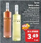 Wein oder Primitivo bei Marktkauf im Görlitz Prospekt für 3,49 €