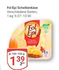 Fol Epi Scheibenkäse bei GLOBUS im Prospekt "" für 1,39 €