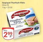 Thunfisch-Filets Angebote von Saupiquet bei GLOBUS Frankenthal für 2,99 €