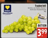 Trauben hell Angebote von Edeka bei EDEKA Regensburg für 3,99 €