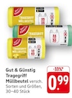 Tragegriff Müllbeutel Angebote von Gut & Günstig bei E center Filderstadt für 0,99 €