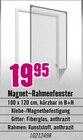 Magnet-Rahmenfenster im Angebot bei Hornbach in München Magnet-Rahmenfenster Angebote bei Hornbach München für 19,95 €