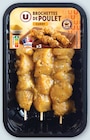 Brochette de filet de poulet - U en promo chez U Express Villeurbanne à 5,59 €