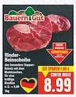 Rinder-Beinscheibe von Bauern Gut im aktuellen E center Prospekt für 8,99 €