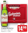 Original Budweiser Angebote von Budweiser bei E center Darmstadt für 14,99 €