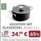 Kochtopf mit Glasdeckel im EDEKA Prospekt Kochtopf mit Glasdeckel von im aktuellen EDEKA Prospekt für 34,99 €