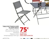 Promo Table rectangulaire pliante Binic à 75,00 € dans le catalogue Super U à Romans-sur-Isère