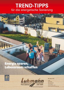 Holz-Zentrum-Luhmann Prospekt Trend-Tipps FÜR DIE ENERGETISCHE SANIERUNG mit 9 Seiten