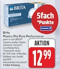 Maxtra Pro Pure Performance von Brita für 12,99 € bei EDEKA im Angebot Maxtra Pro Pure Performance von Brita im aktuellen EDEKA Prospekt