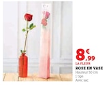 Rose en Vase en promo chez Super U Besançon à 8,99 €