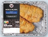 Filet de Merlu Fish and Chips - U - Super U à Quimper Filet de Merlu Fish and Chips - U en promo chez Super U Quimper à 2,10 €