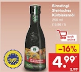 Birnstingl Steirisches Kürbiskernöl Angebote bei Netto Marken-Discount Bottrop für 4,99 €