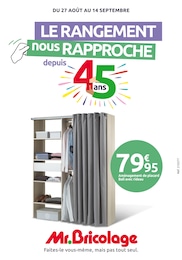 Catalogue Mr.Bricolage à Saint-Ouen-l'Aumône, avec 25 pages Prospectus Mr.Bricolage à Saint-Ouen-l'Aumône, "LE RANGEMENT nous RAPPROCHE depuis 45 ans", 25 pages, 27/08/2025 - 14/09/2025