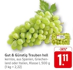 E center Näherhof - Trauben hell Angebot im Prospekt Trauben hell bei E center im Näherhof Prospekt für 1,11 €