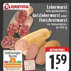 Leberwurst fein geräuchert bei EDEKA im Neuhäusel Prospekt für 1,59 €