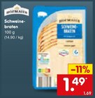 Schweinebraten Angebote bei Netto Marken-Discount Rüsselsheim für 1,49 €