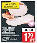 Truthahnbrust mit Paprikarand von Müller & Müller im aktuellen EDEKA Prospekt