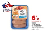 Filet de Poulet - Le Gaulois en promo chez Super U Troyes à 6,99 €