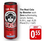 The Real Cola im Angebot bei E center in Kaiserslautern The Real Cola Angebote von Booster bei E center Kaiserslautern für 0,55 €