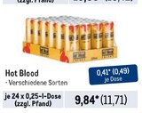 Aktuelles Hot Blood Angebot bei Metro in Frankenthal (Pfalz) ab 11,71 €