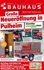BAUHAUS Prospekt für Neuss mit 10 Seiten BAUHAUS Prospekt für Neuss: "Große Neueröffnung in Pulheim", 10 Seiten, 22.10.2020 - 07.11.2020