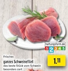 Schweinefilet im Angebot bei EDEKA in Gelsenkirchen Schweinefilet Angebote bei EDEKA Gelsenkirchen für 1,11 €
