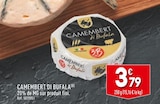 CAMEMBERT DI BUFALA à 3,79 € dans le catalogue Aldi