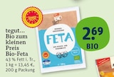Aktuelle Feta Angebote bei tegut in München Aktuelles Bio-Feta Angebot bei tegut in München ab 2,69 €