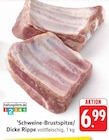 Aktuelle Schweinefilet Angebote bei E center in Freiburg (Breisgau) Aktuelles Schweine-Brustspitze Angebot bei E center in Freiburg (Breisgau) ab 6,99 €