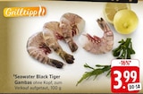 Seawater Black Tiger Gambas im Angebot bei E center in Stuttgart Seawater Black Tiger Gambas Angebote bei E center Stuttgart für 3,99 €