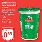 Buttermilch im Angebot bei GLOBUS in Homburg Buttermilch Angebote von Berchtesgadener Land bei GLOBUS Homburg für 0,69 €