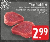 Aktuelles Thunfischfilet Angebot bei E center in Mönchengladbach ab 2,99 €