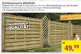 Dichtzaunserie MADRAS bei Carl Bremer GmbH & Co. KG im Luschendorf Prospekt für 49,99 €