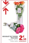 Bouquet de 7 roses - PRIX MINI en promo chez Super U Besançon à 2,59 €