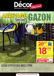 Prospectus Décor Discount à Valence "ARRIVAGE Spécial GAZON", 1 page, 15/04/2024 - 01/06/2024