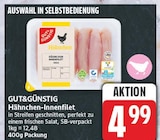 Hähnchen-Innenfilet von GUT&GÜNSTIG für 4,99 € bei EDEKA im Angebot Hähnchen-Innenfilet von GUT&GÜNSTIG im aktuellen EDEKA Prospekt