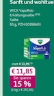VapoRub Erkältungssalbe Salbe 50 g bei mea - meine apotheke im Prospekt "" für 11,85 €