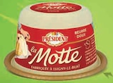 Super U Niort - Promo Beurre La Motte Promo Beurre La Motte à 1,28 € dans le catalogue Super U à Niort