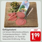 Geflügelsalami im Angebot bei EDEKA in Rastatt Geflügelsalami Angebote bei EDEKA Rastatt für 1,99 €