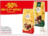 -50% sur le 2ème article sur la gamme les petits plaisirs Ferrero Rocher - FERRERO ROCHER en promo chez Cora Rennes