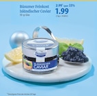 famila Nordost Barth - Büsumer Feinkost Isländischer Caviar Angebot im Prospekt Büsumer Feinkost Isländischer Caviar bei famila Nordost im Barth Prospekt für 1,99 €