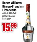 Williams-Birnen-Brand oder Limoncello bei Trinkgut im Cham Prospekt für 15,99 €