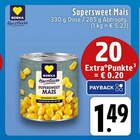 Supersweet Mais Angebote von EDEKA Herzstücke bei E center Duisburg für 1,49 €
