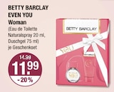 EVEN YOU Woman von BETTY BARCLAY im aktuellen V-Markt Prospekt für 11,99 €