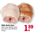 XXL Pollo fino bei EDEKA im Bühlertal Prospekt für 1,59 €