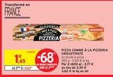 Pizza comme à la pizzeria - Croustipate - Intermarché à Rouen Pizza comme à la pizzeria - Croustipate en promo chez Intermarché Rouen à 0,52 €