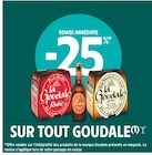 Promo -25% de remise immédiate sur tout GOUDALE à  dans le catalogue Intermarché à Vauvert
