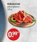 Debrecziner von  im aktuellen V-Markt Prospekt für 0,99 €