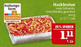 Aktuelle Braten Angebote bei Marktkauf in Leipzig Aktuelles Hackbraten Angebot bei Marktkauf in Leipzig ab 1,11 €